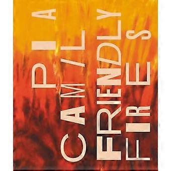 Pia Camil: Friendly Fires