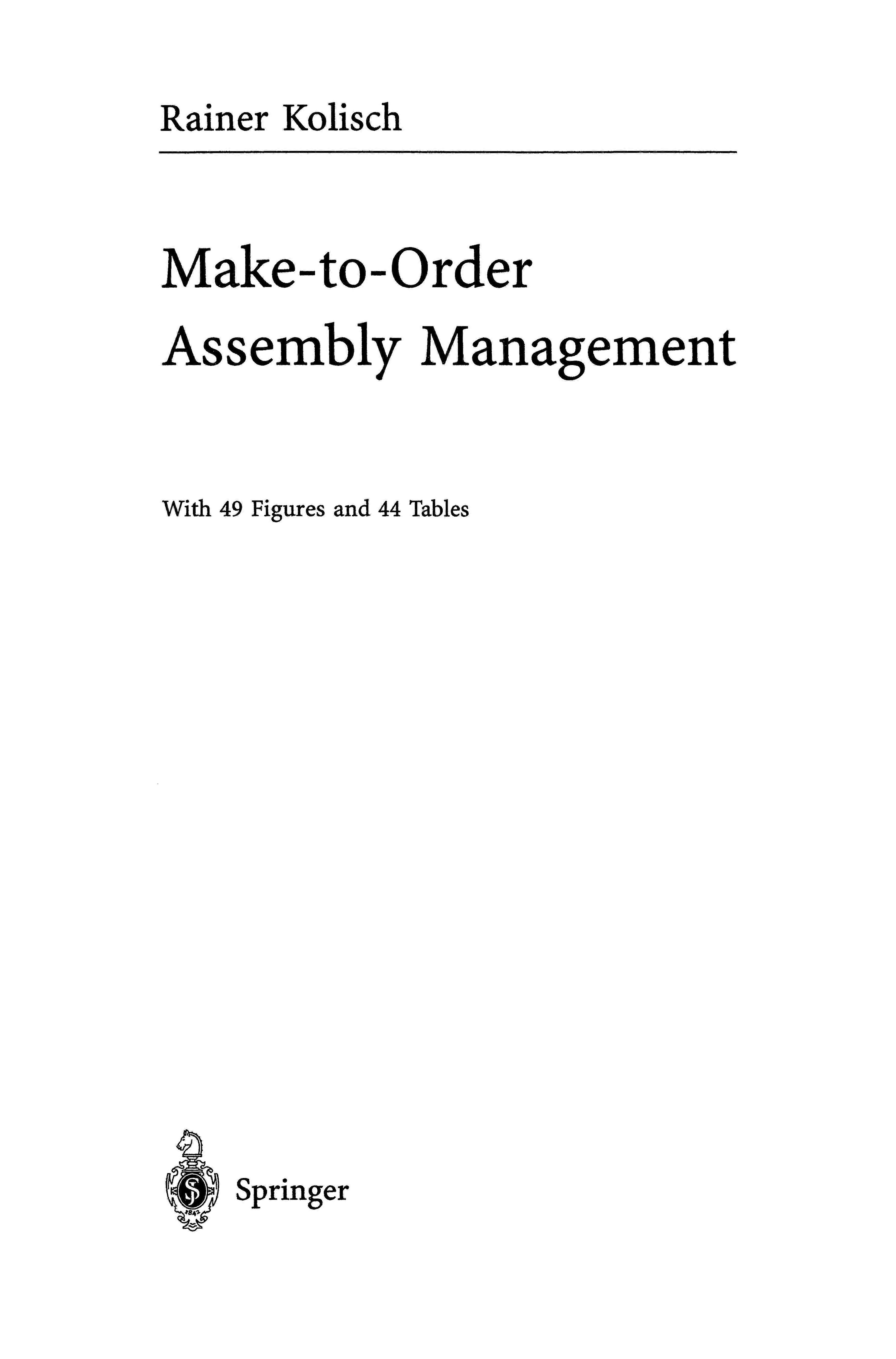Make-to-order assembly management