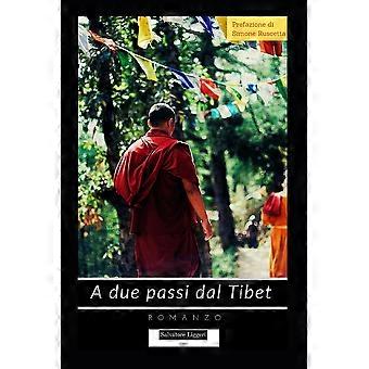 A Due Passi Dal Tibet 30 Giorni Con I Monaci Tibetani - Amazon Digital Services LLC - KDP - Paperback - en Book