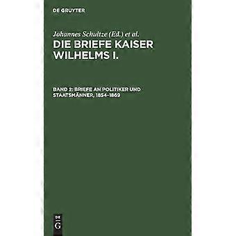 Briefe An Politiker Und Staatsmnner 1854-1869 - Johannes - Hardcover - German Book - History