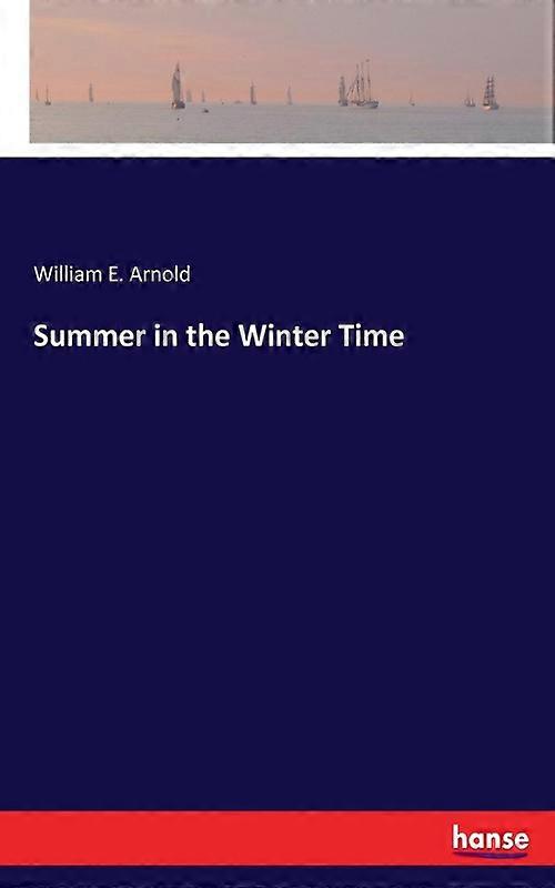 Summer In The Winter Time