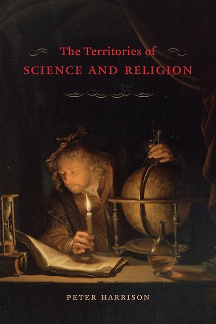The Territories Of Science And Religion by Peter Harrison Paperback