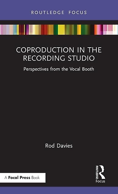 Coproduction In The Recording Studio by Rod Davies Hardback Book