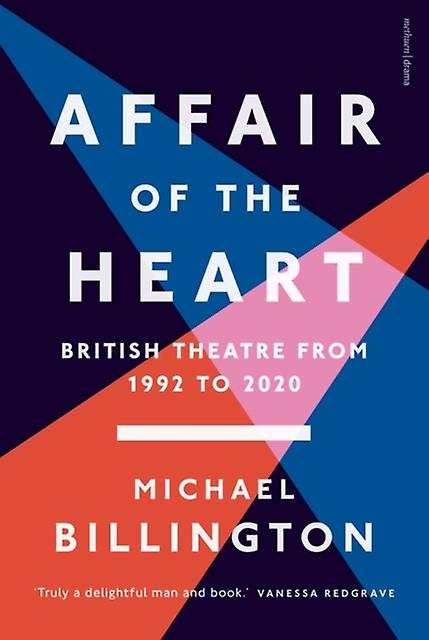 Affair Of The Heart by Mr Michael Billington Hardback Book