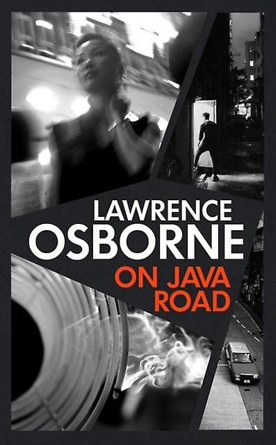 On Java Road by Lawrence Osborne Hardback Book