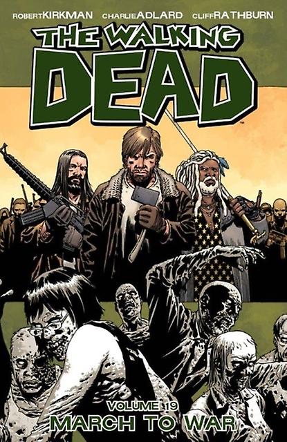 Walking Dead Volume 19 March To War - Robert Kirkman - Fantasy - Image Comics - Paperback