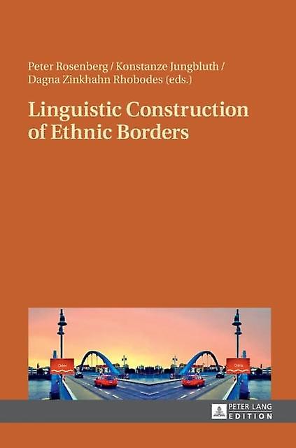 Linguistic Construction Of Ethnic Borders Paperback Book
