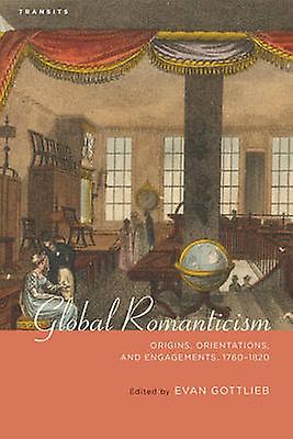 Global Romanticism Paperback Book