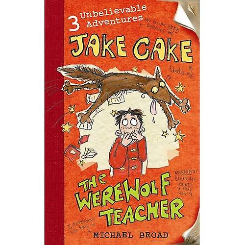 Der Werwolf-Lehrer (Jake Cake)