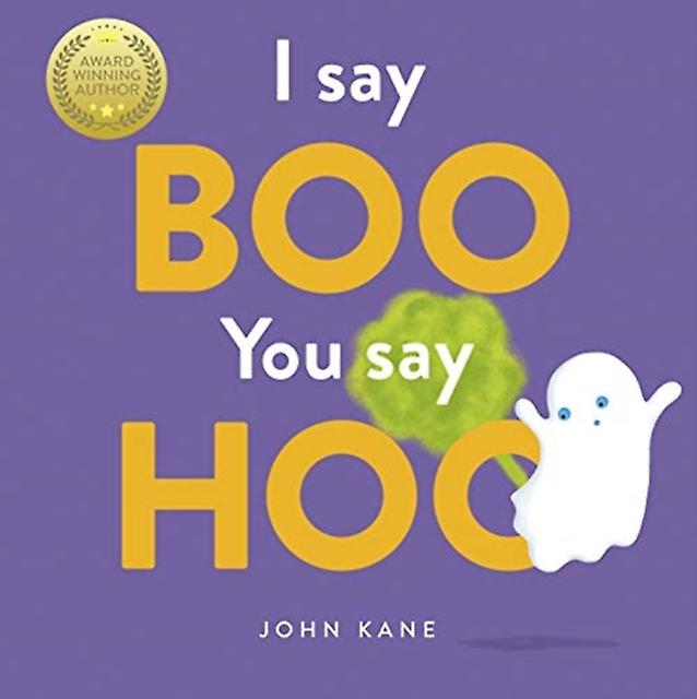 I Say Boo You Say Hoo by John Kane Paperback Book