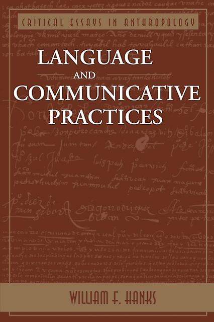 Language And Communicative Practices