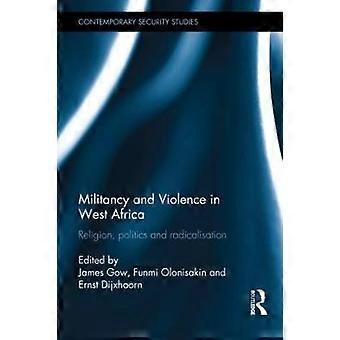 Militancy and Violence in West Africa