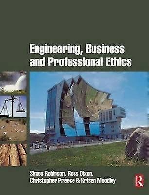 Engineering Business & Professional Ethics