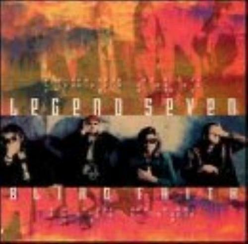 Legend Seven Blind Faith CD