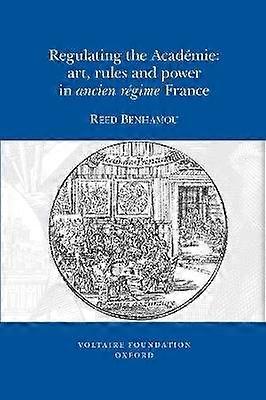 Regulating the Académie