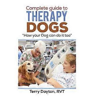 Complete Guide to Therapy Dogs