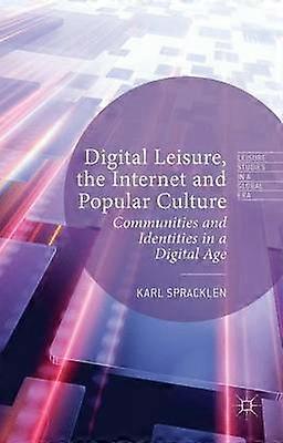 Digitale Freizeit, Internet und Populärkultur