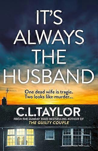 Its Always The Husband by C.L. Taylor Hardback Book