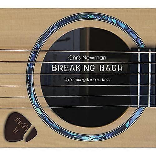 Chris Newman - Breaking Bach [CD]