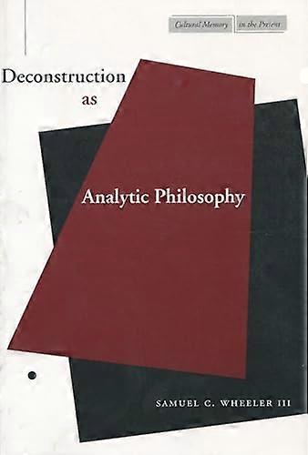 Deconstruction as Analytic Philosophy