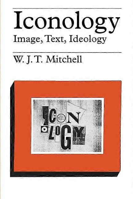 Iconology: Image, Text, Ideology