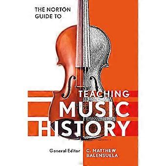 Norton Guide to Teaching Music History