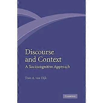 Diskurs und Kontext: Ein soziokognitiver Ansatz