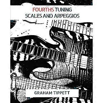 Fourths Tuning: Toonladders en Arpeggio's
