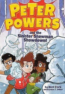 Peter Powers and the Sinister Snowman Showdown!