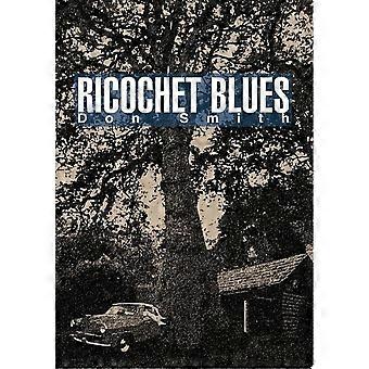 Ricochet blues