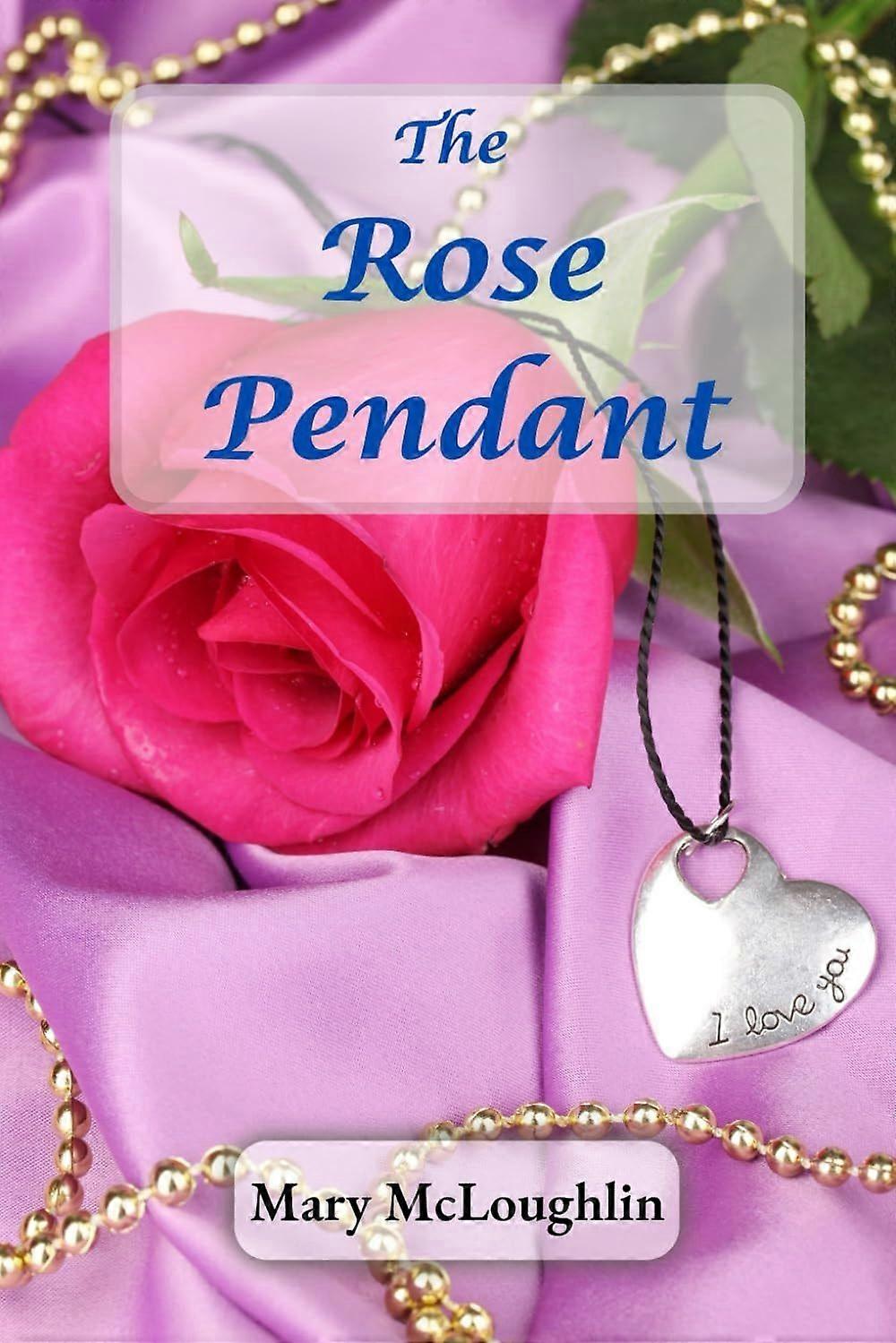 The rose pendant