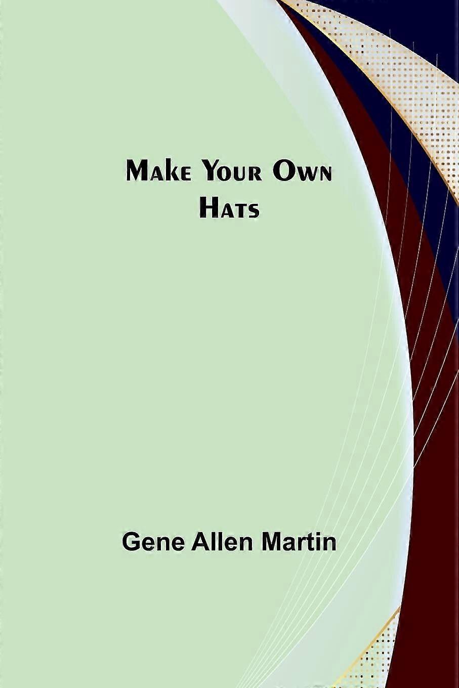 Make your own hats