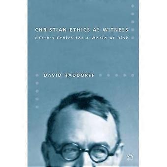 Christian Ethics as Witness