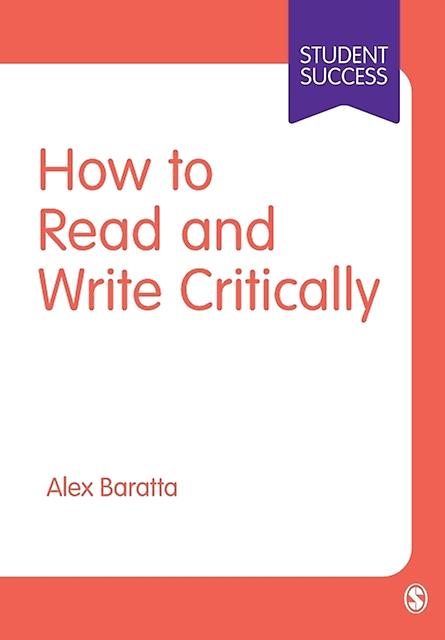 How To Read And Write Critically by Alex Baratta Paperback