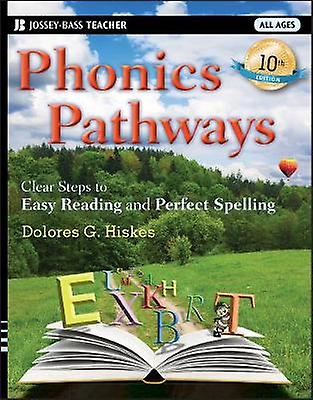 Phonics Pathways by Dolores G. Hiskes Paperback