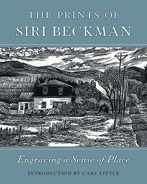 The Prints Of Siri Beckman by Carl Little Hardback Book