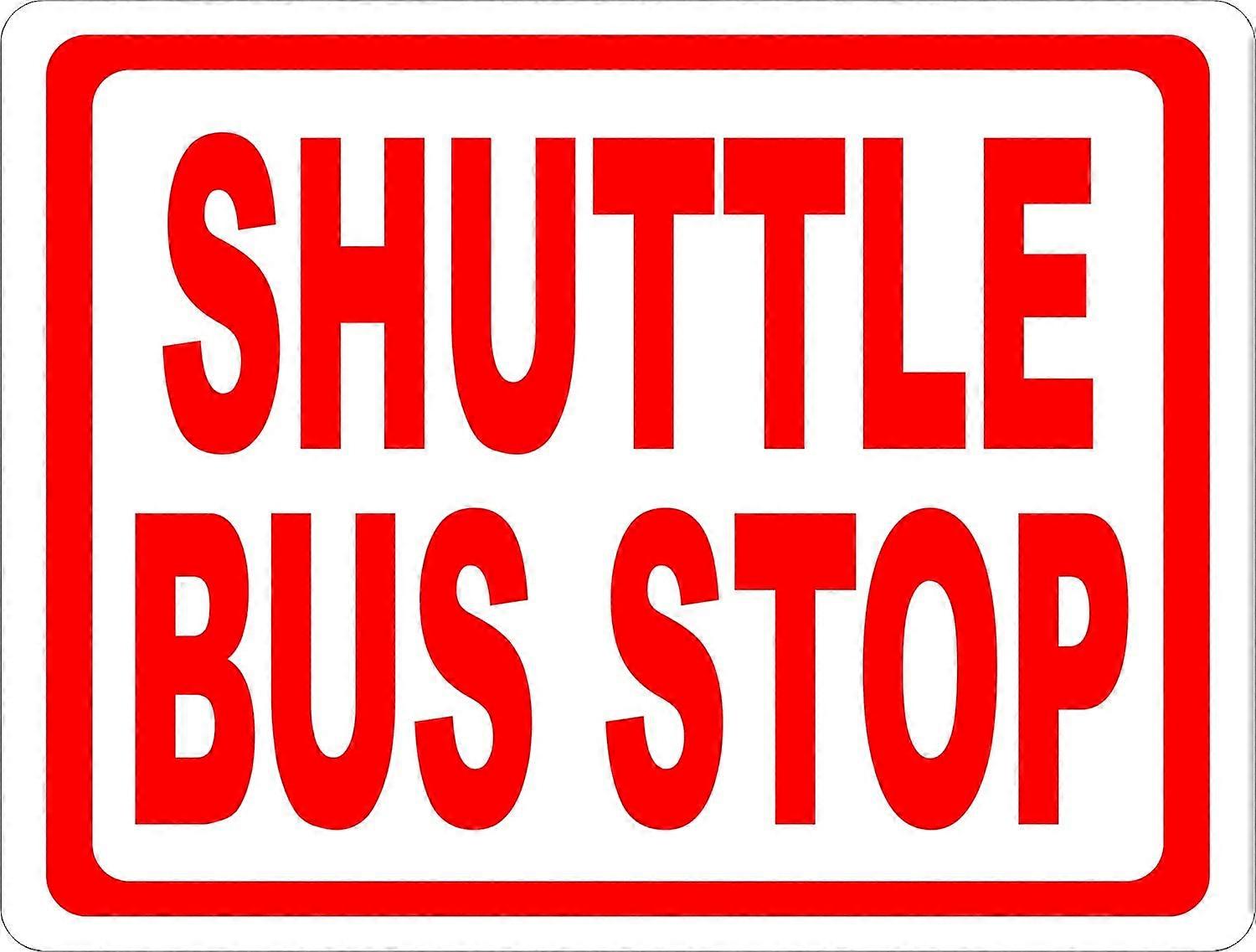 Shuttle Bus Stop Sign. 12x18 Metal.