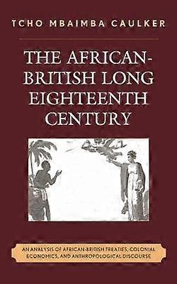 The African-British Long Eighteenth Century