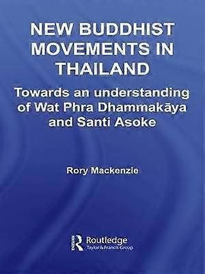 New Buddhist Movements in Thailand