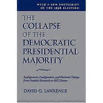 De ineenstorting van de Democratische presidentiële meerderheid