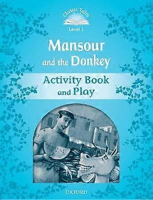 Classic Tales Second Edition: Level 2: Mansour & The Donkey Activity Book
