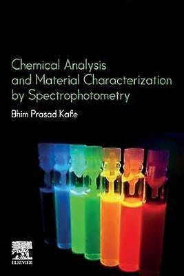 Chemical Analysis and Material Characterization by Spectrophotometry