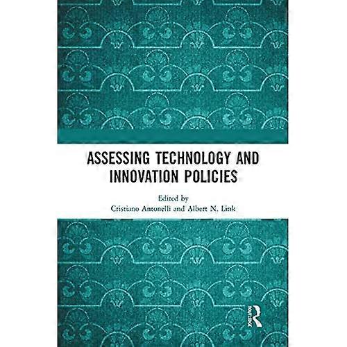 Assessing Technology and Innovation Policies