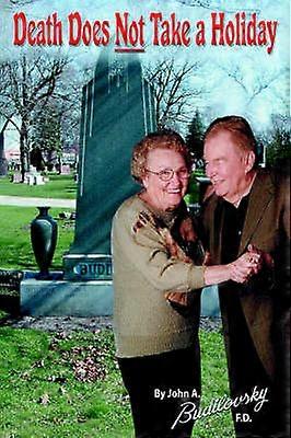 Death Does Not Take a Holiday