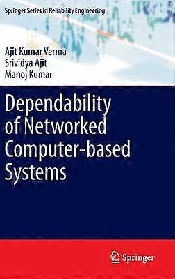 Dependability of Networked Computer-based Systems