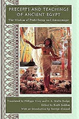 Precepts and Teachings of Ancient Egypt