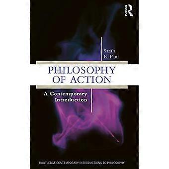 Philosophy of Action A Contemporary Introduction