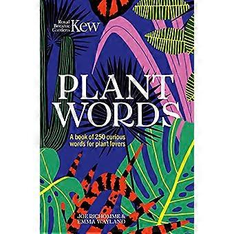 Kew Plant Words En bok med 250 kuriøse ord for planteelskere