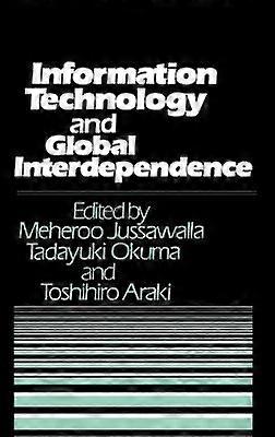 Information Technology and Global Interdependence