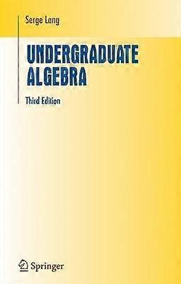 Undergraduate Algebra